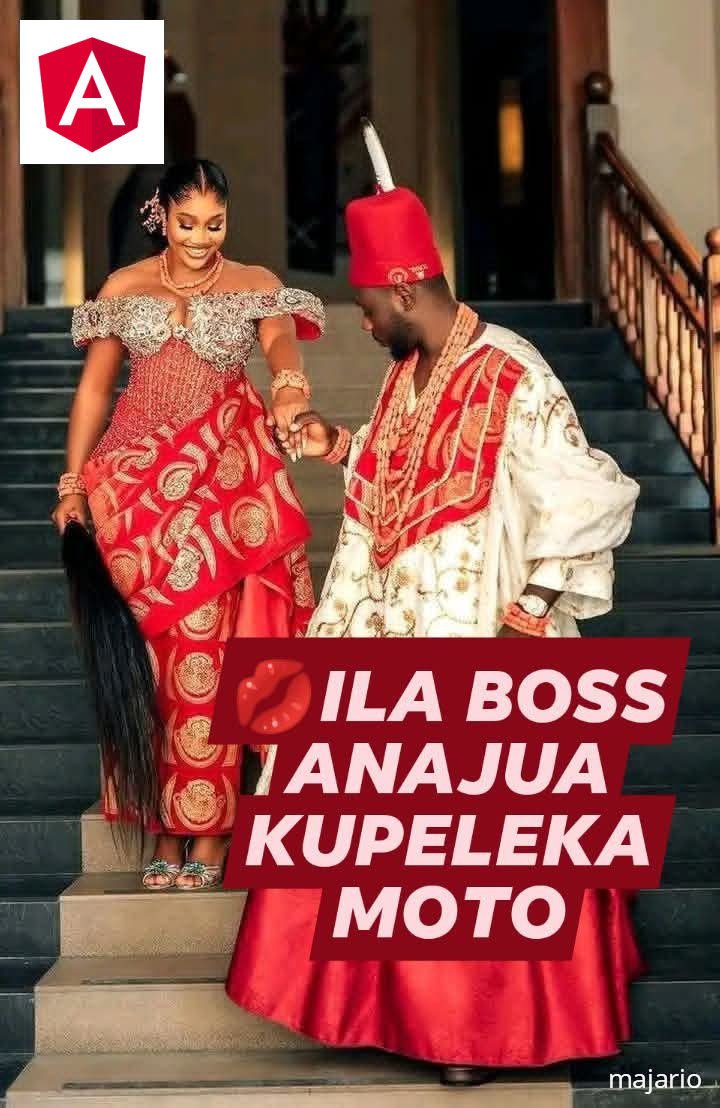 ILA BOSS ANAJUA KUPELEKA MOTO 21------25 SEASON 2